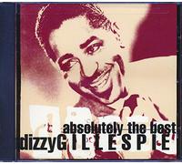 Gillespie, Dizzy - Absolutely the Best