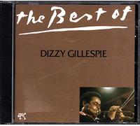 Gillespie, Dizzy - Best of Dizzy Gillespie