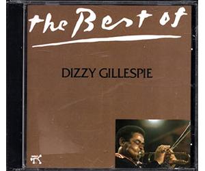 Gillespie, Dizzy - Best of Dizzy Gillespie
