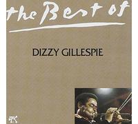 Gillespie, Dizzy - Best of Dizzy Gillespie [Import]
