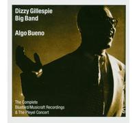 Gillespie,Dizzy & Big Band - Algo Bueno