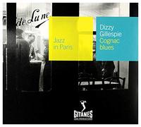 Gillespie D. - Cognac Blues