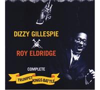 Gillespie Dizzy - Complete Trumpet Kings Battle [Import]