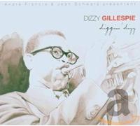 Gillespie, Dizzy - Diggin' Dizz [Import]