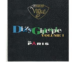 Gillespie, Dizzy - Dizzy Gillespie in Paris Vol.1