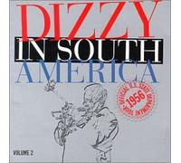 Gillespie, Dizzy - Dizzy in South America 2