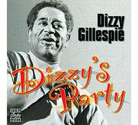 Gillespie, Dizzy - Dizzy's Party