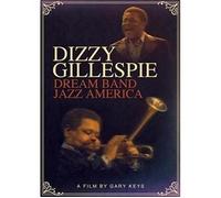 Gillespie, Dizzy - Dream Band Jazz America by MVD VISUAL