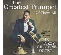Gillespie, Dizzy - Greatest Trumpet of..
