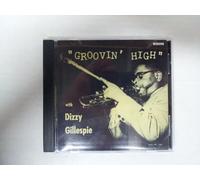 Gillespie, Dizzy - Groovin' High