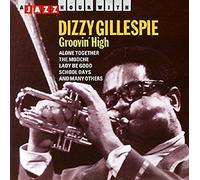 Gillespie, Dizzy - Groovin' High [Import]