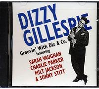 Gillespie, Dizzy - Groovin with Diz