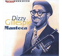 Gillespie, Dizzy - Manteca [Import]