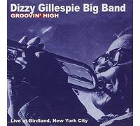 Gillespie, Dizzy -Orchest - Groovin' High [Import]