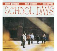 Gillespie,Dizzy - School Days