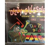 Gillespie,Dizzy - Sings and Plays 1951-1954 [Import]