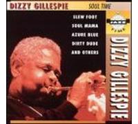 Gillespie, Dizzy - Soul Time