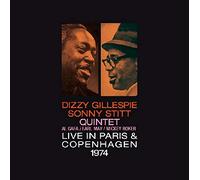 Gillespie Dizzy & Stitt Sonny Quintet - Live in Paris and Copenhagen 1974 [Import]