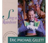 Gillet, Eric Michael - Sing a Rainbow