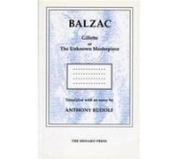 Gillette or the Unknown Masterpiece Balzac, Honore De (Auteur)