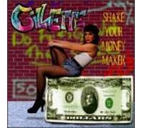 Gillette - Shake Your Money Maker