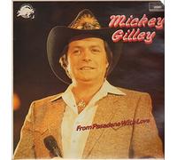 GILLEY, Mickey - From Pasadena with love / SDLP-1.016