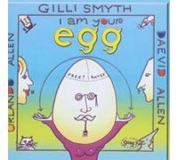 Gilli SMYTH, Orlando ALLEN & Daevid ALLEN - I Am Your Egg