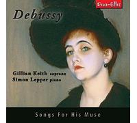Gillian Keith - Debussy: Song For His Muse