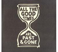 GILLIAN & RAWLINGS,DAVID WELCH - ALL THE GOOD TIMES VINYL LP NEUF