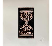 Gillian Welch & David Ra - All The Good Times [Import]