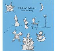 Gillian Welch - Soul Journey