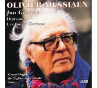 Gillock, Jon - Messiaen: Organ Works
