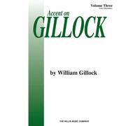 GILLOCK W. - ACCENT ON GILLOCK VOL.3 - PIANO