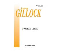 GILLOCK W. - ACCENT ON GILLOCK VOL.4 - PIANO