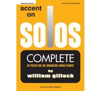 GILLOCK W. - ACCENT ON SOLOS - COMPLETE EDITION