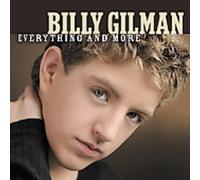 Gilman, Billy - Everything and More