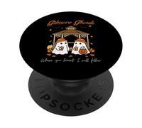 Gilmore Ghouls Where You Haunt I Will Follow Funny Halloween PopSockets PopGrip Adhésif