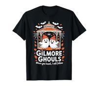 Gilmore Ghouls Where You Haunt I Will Follow Halloween Ghost T-Shirt