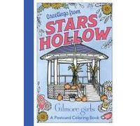Gilmore Girls: Greetings from Stars Hollow: An Official Postcard Coloring Book