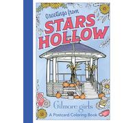 Gilmore Girls : Greetings From Stars Hollow – Insight Editions
