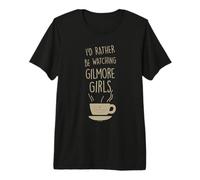 Gilmore Girls I'd Rather Be Watching Gilmore Girls T-Shirt Haut de Gamme