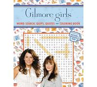 Gilmore Girls Word Search, Quips, Quotes and Coloring Book