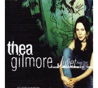 Gilmore, Thea - Juliet [Import]