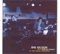 Gilson, Big - Big Gilson with Bruce Ewan & The Solid Senders