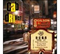 Gilson, Big - Cab Driver Blues