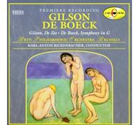 Gilson: De Zee, symphonic poem / De Boeck: Symphony in G major by Gilson