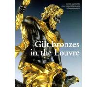 Gilt Bronzes In The Louvre an - Collectif - Faton Eds - relié - Livre