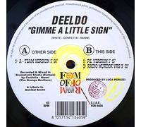 Gimme A Little Sign