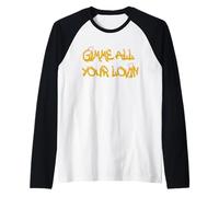 Gimme All Your Lovin - Spread Love Manche Raglan