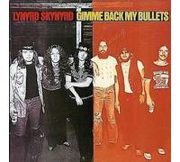 Gimme Back My Bullets Lynyrd Skynyrd CD Rock